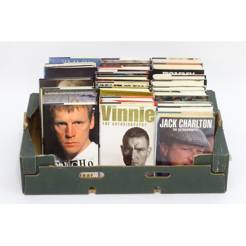 41 - A quantity of assorted biographies and autobiographies of football personalities, to include Always ... 