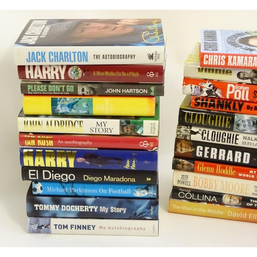 41 - A quantity of assorted biographies and autobiographies of football personalities, to include Always ... 