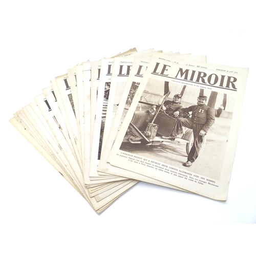 579 - Militaria : WWI / First World War / World War 1 , a collection of 'Le Mirroir', a French photographi... 