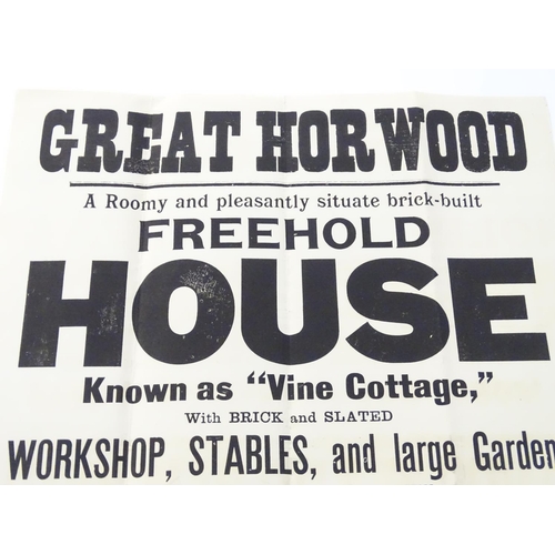 677 - Buckinghamshire local interest : an Edwardian auction poster, ' Great Horwood, a freehold house know... 