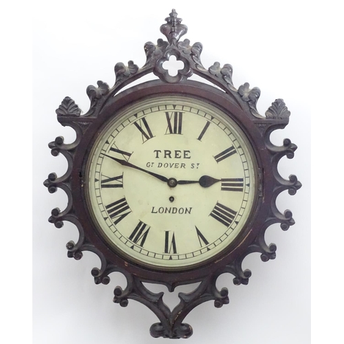 1193 - A Victorian wall clock, with fusee movement and gothic mahogany case, the dial inscribed 'Tree, Gt D... 