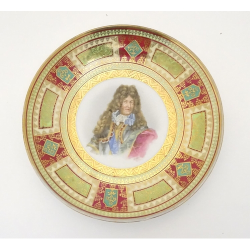 82 - A German cabinet plate depicting a portrait of King Louis XIV with gilt border. Titled and signed un... 