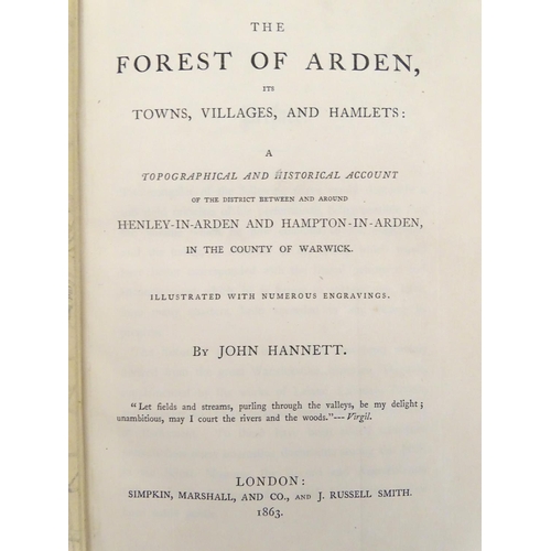 604 - Book: The Forest of Arden (John Hannett, pub. Simpkin, Marshall & Co., and J. Russell Smith 1863), w... 