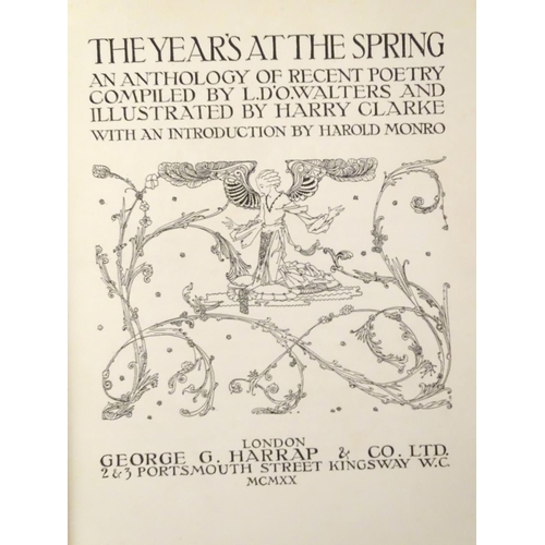 628 - Book: The Year's at the Spring (comp. L. D. O' Waters, ill. Harry Clarke, pub. George G. Harrap & Co... 