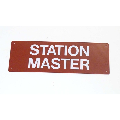 936 - A late 20thC Station Master enamel sign. Approx. 6