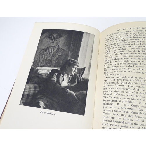 582 - Militaria, book: 'Rommel' (Desmond Young, pub. Collins 1950) with monochrome photographic plates, 28... 