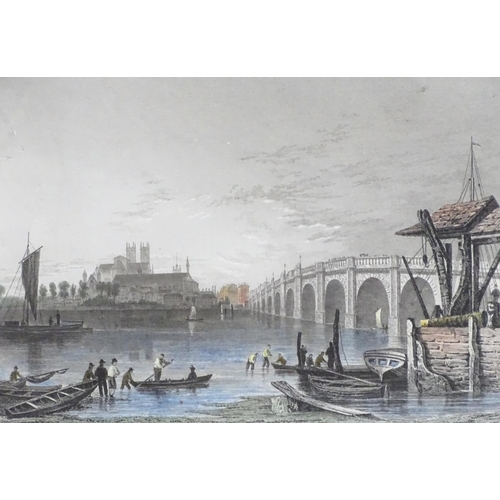 1748 - C. Hall after W. Tombleson, XIX, Two hand coloured engravings, Westminster Bridge and London Bridge,... 