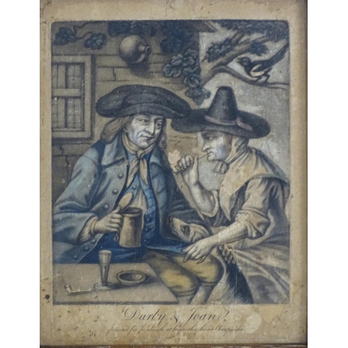 1712 - XVIII, Coloured engraving, Darby and Joan, An old couple, Darby with a tankard of ale and Joan smoki... 