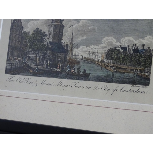 1727 - XIX, Two hand coloured engravings, The Old Fort & Mount Albans Tower in the City of Amsterdam, and a... 