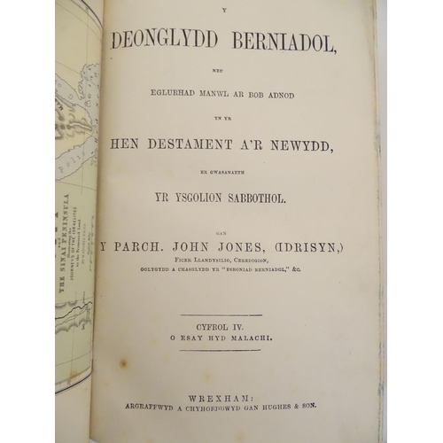 690 - Books: Deonglydd Berniadol, by John Jones,  c1890, Welsh language translations of the Old and New Te... 