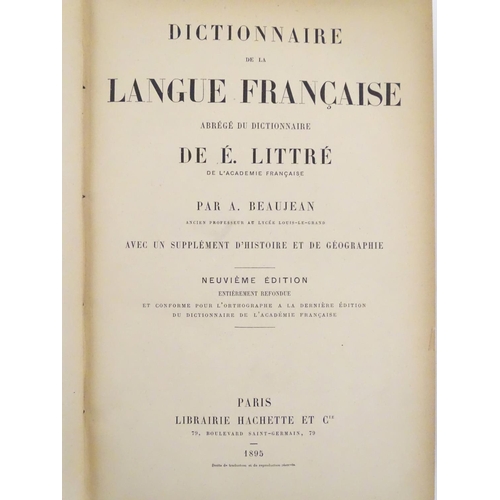 697 - Book: Dictionnaire de la Langue Francaise, A. Beaujean, pub. Librairie Hachette et Cie, 1895