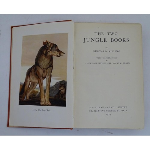 709 - Books: 'The Two Jungle Books' by Ruyard Kipling with illustrations by J. Lockwood Kipling, C.I.E., a... 