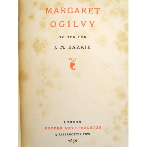 711 - Books: A quantity of works by and about J. M. Barrie to include, The Twelve Pound Look and Other Pla... 