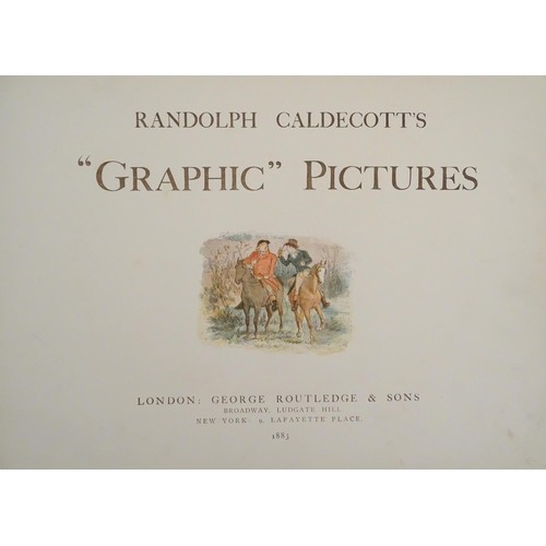 716 - Book: Randolph Caldecott's Graphic Pictures, London 1883