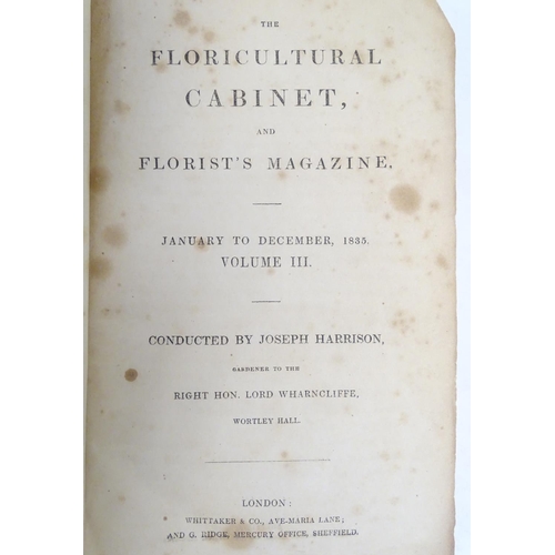 766 - Book: The Floricultural Cabinet and Florist's Magazine, conducted by Joseph Harrison, vol. 3, with h... 