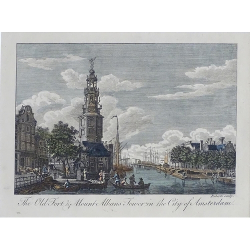 270 - Two hand coloured engravings, The Old Fort & Mount Albans Tower in the City of Amsterdam, and a wind... 