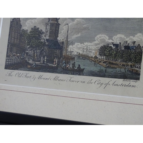 270 - Two hand coloured engravings, The Old Fort & Mount Albans Tower in the City of Amsterdam, and a wind... 