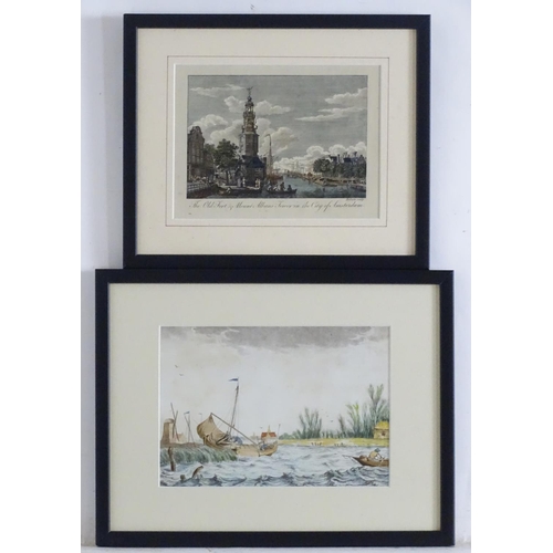 270 - Two hand coloured engravings, The Old Fort & Mount Albans Tower in the City of Amsterdam, and a wind... 