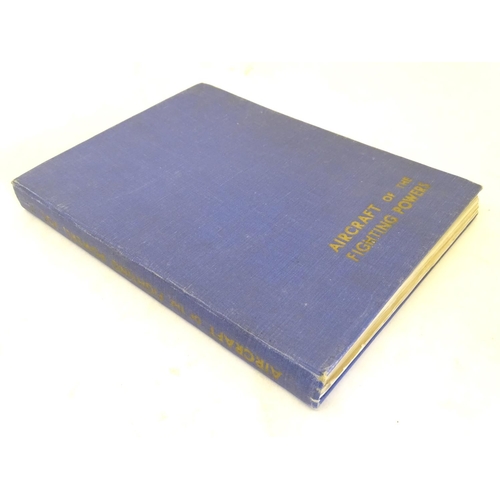 1046 - Book: Aircraft of the Fighting Powers Vol II , comp. H. J. Cooper and O. G. Thetford , pub. Harborou... 