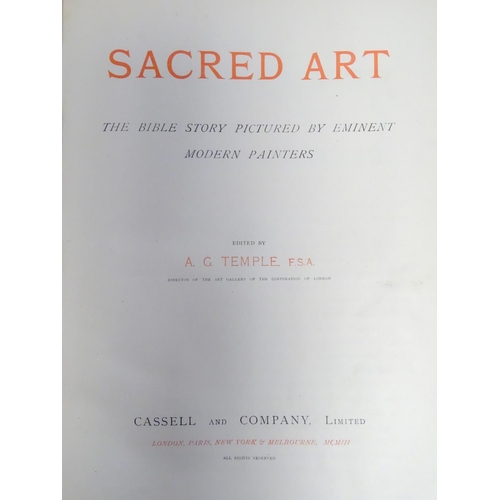 1048 - Books: Sacred Art - The Bible Story Pictured by Eminent Modern Painters, edited by A. G. Temple. Pub... 