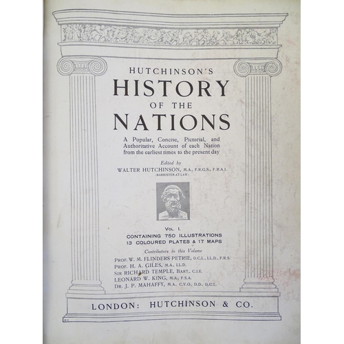 1176 - Books: Hutchinson's History of the Nations, in 3 volumes, edited by Walter Hutchinson. Published by ... 