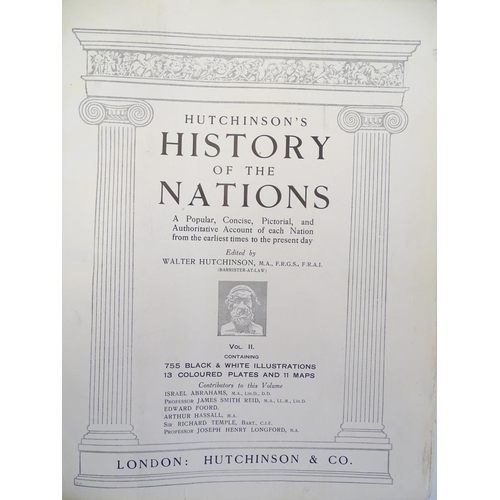 1176 - Books: Hutchinson's History of the Nations, in 3 volumes, edited by Walter Hutchinson. Published by ... 