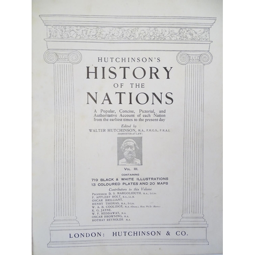 1176 - Books: Hutchinson's History of the Nations, in 3 volumes, edited by Walter Hutchinson. Published by ... 