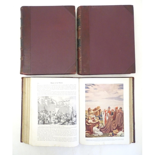 1176 - Books: Hutchinson's History of the Nations, in 3 volumes, edited by Walter Hutchinson. Published by ... 