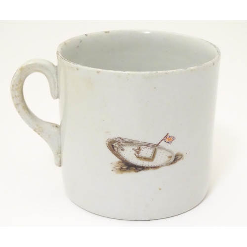 1015 - Militaria: an early 20thC ceramic mug with First World War / WWI / World War 1 commemorative decorat... 