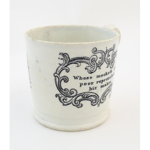 74A - A proverb mug / cup with a scrolled cartouche with the verse: Whoso mocketh the poor reproacheth his... 