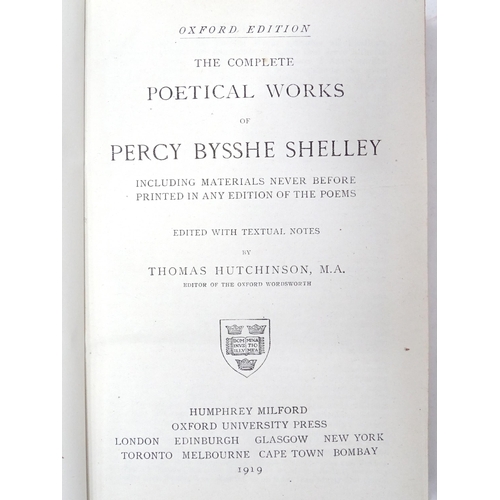14 - Six books on the subject of poetry, comprising The Oxford Poetical Works of Percy Bysshe Shelley; Lo... 