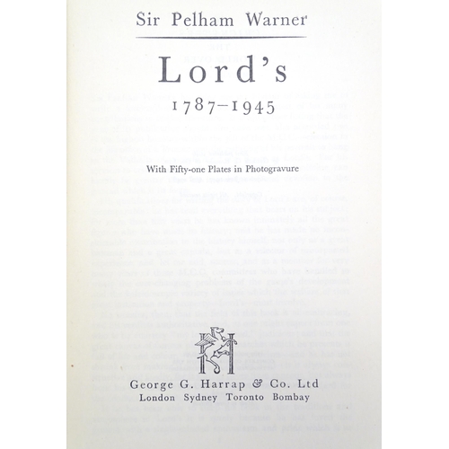 845 - Books: Sussex Cricket, by A. E. R. Gilligan. Published by Chapman & Hall, 1933. Together with Lord's... 