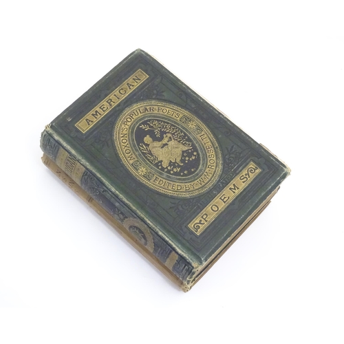 851 - Books: American Poems, selected and edited by William Michael Rossetti. Published by Ward, Lock & Co... 