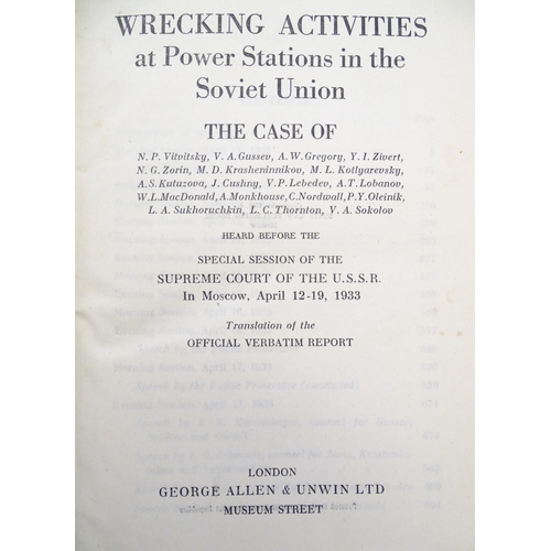 854 - Books: Three books comprising Wrecking Activities at Power Stations in the Soviet Union, 1933; Trium... 