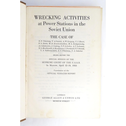 854 - Books: Three books comprising Wrecking Activities at Power Stations in the Soviet Union, 1933; Trium... 