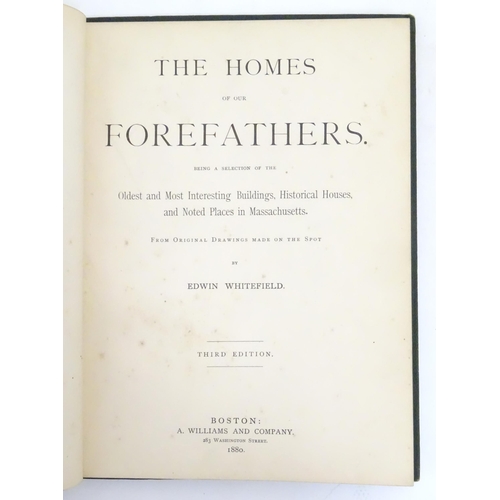 858 - Book: The Homes of Our Forefathers, being a selection of the oldest and most interesting buildings, ... 