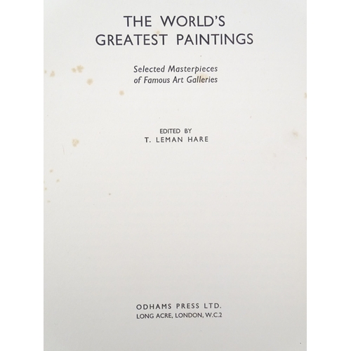 870 - Books: The World's Greatest Paintings, volumes 1 & 2, edited by T. Leman Hare. Published by Odhams P... 