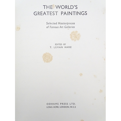 870 - Books: The World's Greatest Paintings, volumes 1 & 2, edited by T. Leman Hare. Published by Odhams P... 