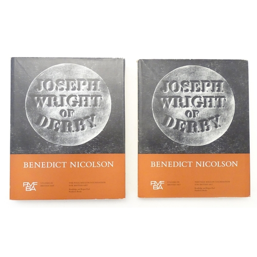 871 - Books: Joseph Wright of Derby - Painter of Light, Volume I & II, by Benedict Nicholson. Published by... 