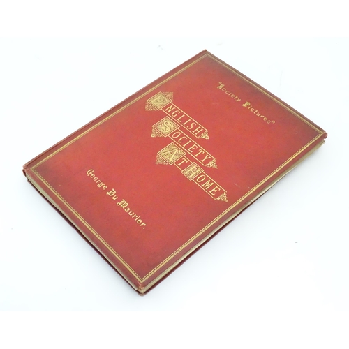 872 - Book: English Society At Home from the collection of Mr Punch, by George du Maurier. Published by Br... 