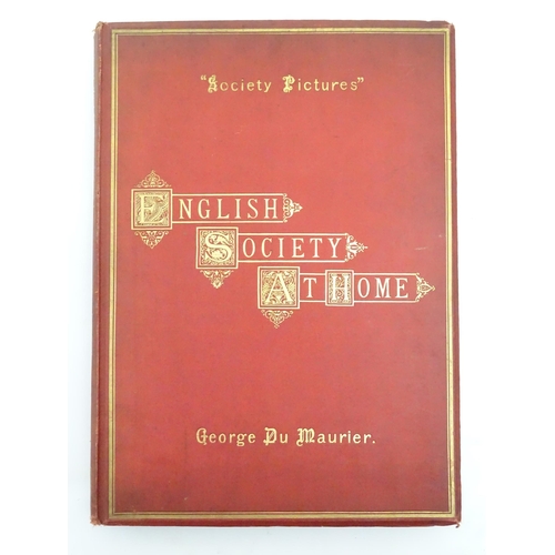 872 - Book: English Society At Home from the collection of Mr Punch, by George du Maurier. Published by Br... 