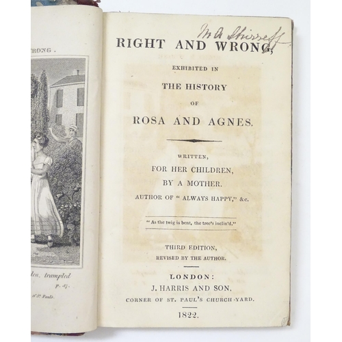 880 - Book: Right and Wrong, Exhibited in The History of Rosa and Agnes, written for her children by a mot... 