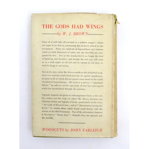 885 - Book: The Gods Had Wings, by W. J. Brown of Gray's Inn, Barrister-at-Lane, with illustrations by Joh... 