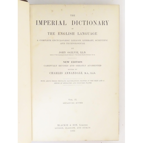 893 - Books: The Imperial Dictionary of the English Language, volumes 2 & 4, by John Ogilvie, edited by Ch... 