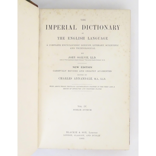 893 - Books: The Imperial Dictionary of the English Language, volumes 2 & 4, by John Ogilvie, edited by Ch... 