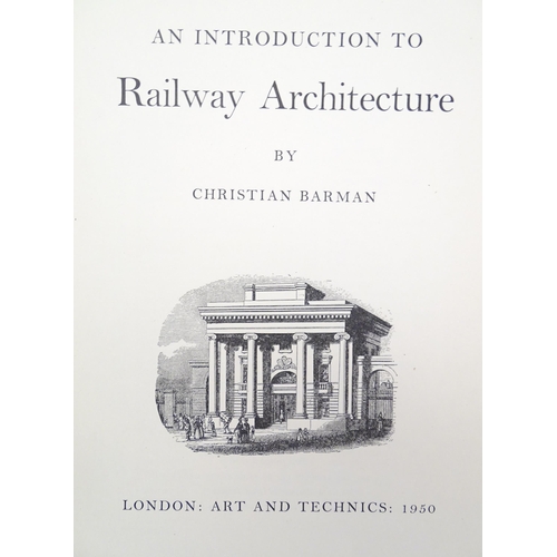 894 - Books: Three titles comprising A History of Cast Iron in Architecture, by John Gloag and Derek Bridg... 