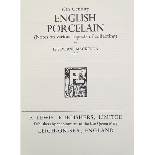 916 - Books: Twelve books on the subject of antique porcelain to include 18th Century English Porcelain, l... 