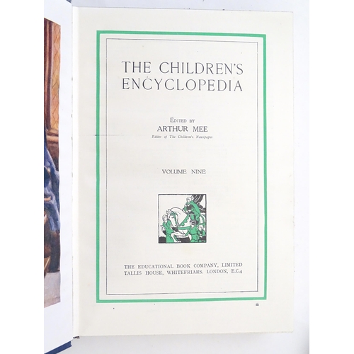 923 - Books: The Children's Encyclopedia, 10 volumes, edited by Arthur Mee. Published by The Educational B... 