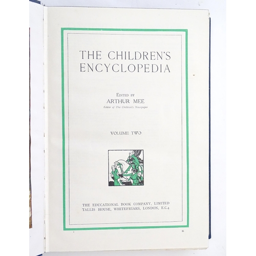 923 - Books: The Children's Encyclopedia, 10 volumes, edited by Arthur Mee. Published by The Educational B... 