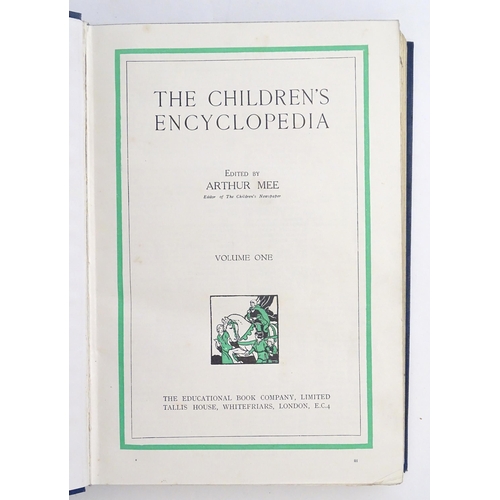 923 - Books: The Children's Encyclopedia, 10 volumes, edited by Arthur Mee. Published by The Educational B... 